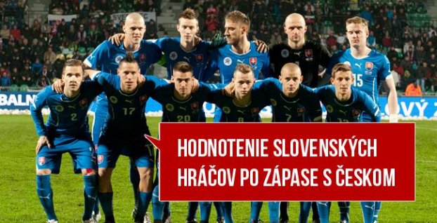 Hodnotenie slovenských hráčov po zápase Slovensko – Česko