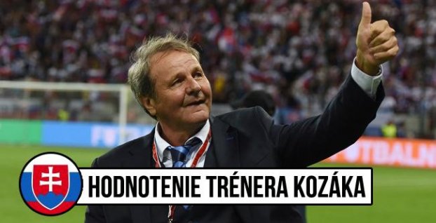 Hodnotenie trénera Kozáka: Pre toto sa oplatí robiť futbal!