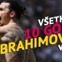VIDEO: Ibra 10 goals
